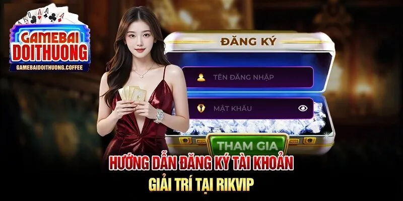 Hướng dẫn đăng ký tài khoản mới