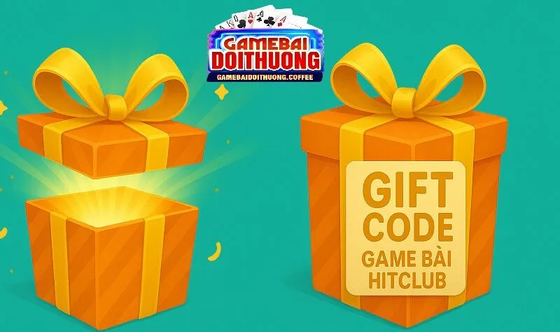 Tại sao bạn không nên bỏ lỡ gift code game bài hitclub